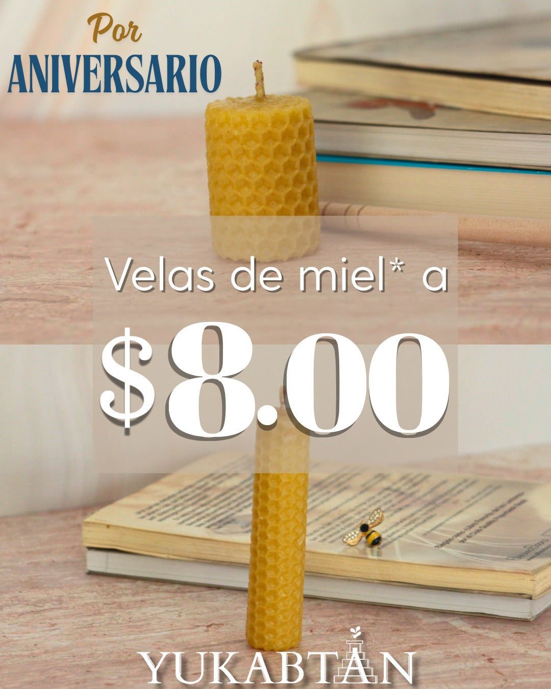 Velas de miel a $8.00.